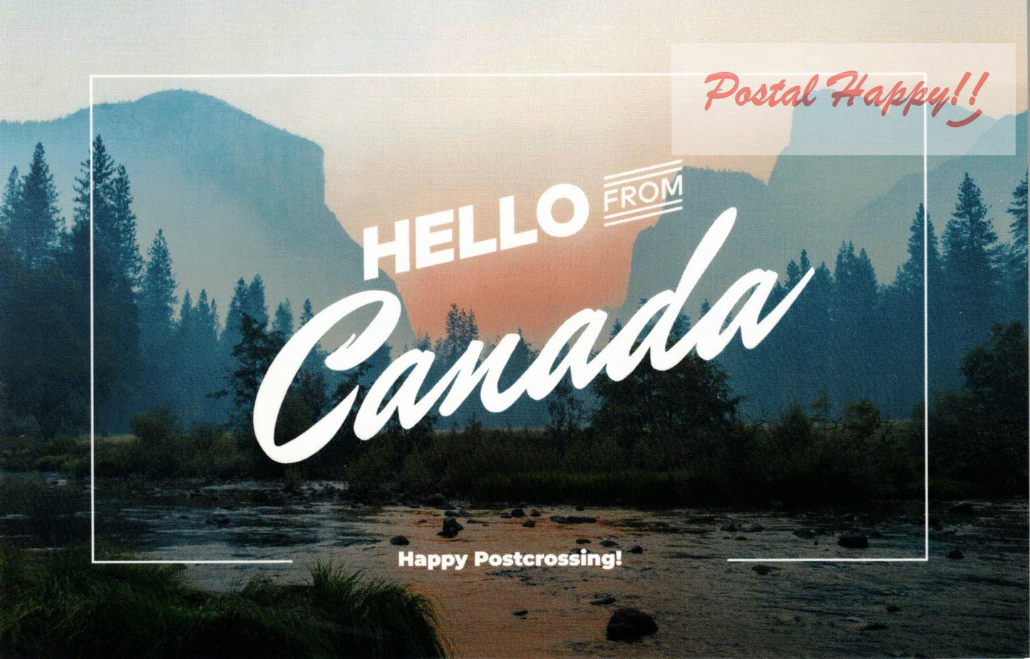 Hello from Canada Happy Postcrossing Postcard