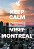 "Keep Calm and Visit Montréal 2.0" Postcard